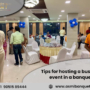 Tips for hosting a business event in a banquet hall
